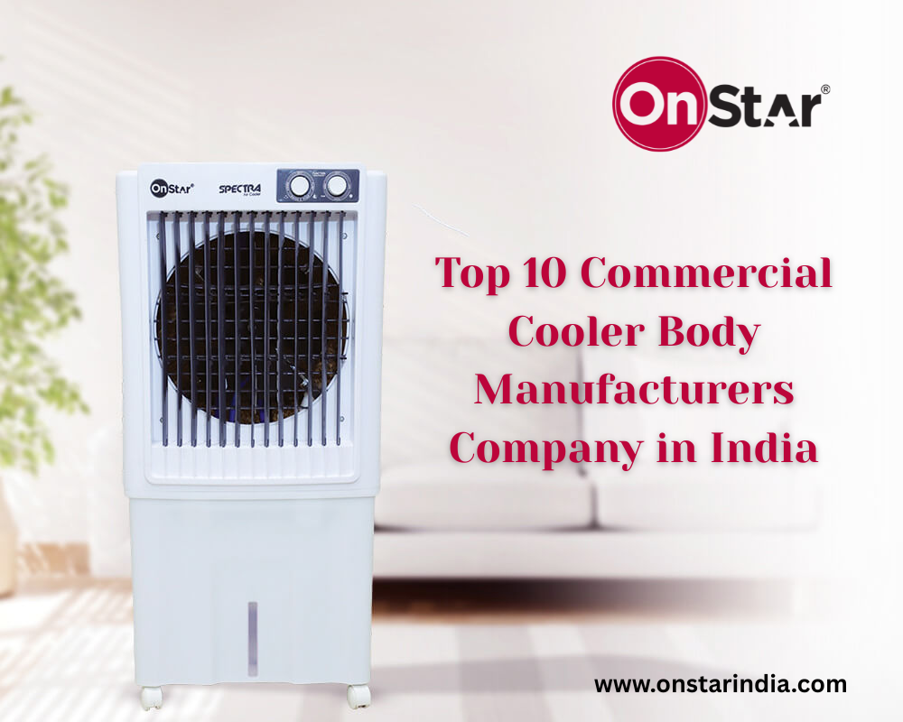 Top 10 Commercial Cooler Body Manufacturers Company